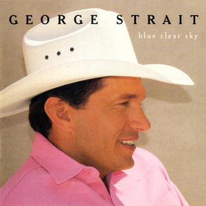 George Strait : Blue Clear Sky (HDCD, Album, Club, Col)