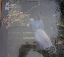 Laden Sie das Bild in den Galerie-Viewer, Kathy Mattea : Walk The Way The Wind Blows (LP, Album, Club, RE)
