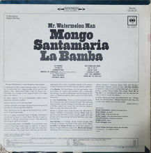 Load image into Gallery viewer, Mr. Watermelon Man Mongo Santamaria* : La Bamba (LP, Album, RE)
