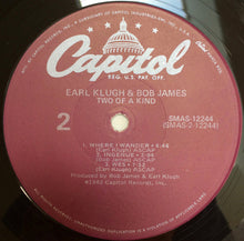 Laden Sie das Bild in den Galerie-Viewer, Earl Klugh And Bob James : Two Of A Kind (LP, Album, Gat)
