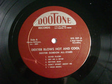 Load image into Gallery viewer, Dexter Gordon Featuring Carl Perkins (4) : Dexter Blows Hot And Cool (LP, Album, Mono, RP)
