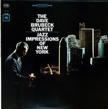 Charger l&#39;image dans la galerie, The Dave Brubeck Quartet : Jazz Impressions Of New York (LP, Album, San)
