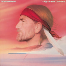 Load image into Gallery viewer, Willie Nelson : City Of New Orleans (LP, Album, Car)
