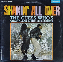 Load image into Gallery viewer, The Guess Who's*, Chad Allan &amp; The Expressions : Shakin' All Over (LP, Album)

