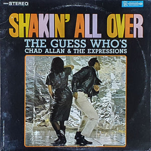 Buy The Guess Who's*, Chad Allan & The Expressions : Shakin' All
