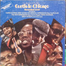 Load image into Gallery viewer, Curtis Mayfield : Curtis In Chicago - Recorded Live (LP, Album, Mon)
