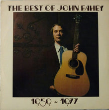 Laden Sie das Bild in den Galerie-Viewer, John Fahey : The Best Of John Fahey 1959 - 1977 (LP, Comp)
