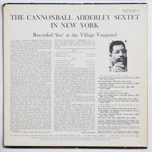 Laden Sie das Bild in den Galerie-Viewer, The Cannonball Adderley Sextet* : In New York (LP, Album, Mono, Dee)
