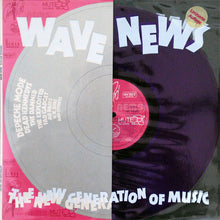 Laden Sie das Bild in den Galerie-Viewer, Various : Wave News (The New Generation Of Music) (LP, Comp, Mono, Ltd, Vio)
