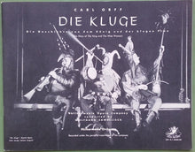 Load image into Gallery viewer, Carl Orff : Die Kluge The Story Of The King And The Wise Woman (2xLP + Box)
