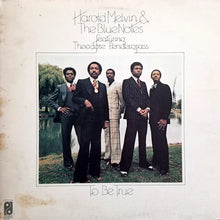 Laden Sie das Bild in den Galerie-Viewer, Harold Melvin &amp; The Blue Notes* Featuring Theodore Pendergrass* : To Be True (LP, Album, Pit)
