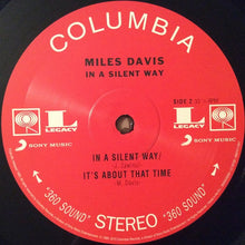 Laden Sie das Bild in den Galerie-Viewer, Miles Davis : In A Silent Way (LP, Album, RE, RP, 180)
