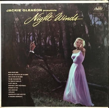 Laden Sie das Bild in den Galerie-Viewer, Jackie Gleason : Night Winds (LP, Album, Mono, RE)
