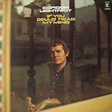 Load image into Gallery viewer, Gordon Lightfoot : If You Could Read My Mind (LP, Album, RE, Ter)
