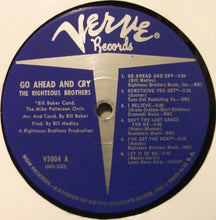 Laden Sie das Bild in den Galerie-Viewer, The Righteous Brothers : Go Ahead And Cry (LP, Album, Mono)
