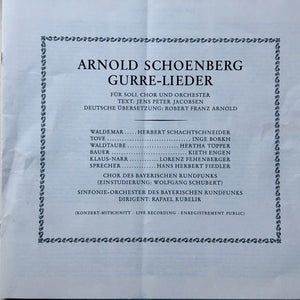 Arnold Schoenberg - Inge Borkh, Hertha Töpper, Kieth Engen, Lorenz Fehenberger, Herbert Schachtschneider, Hans Herbert Fiedler, Rafael Kubelik : Schoenberg ⋅ Gurre-Lieder (2xLP, RE + Box)