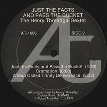Laden Sie das Bild in den Galerie-Viewer, Henry Threadgill Sextet* : Just The Facts And Pass The Bucket (LP, Album)
