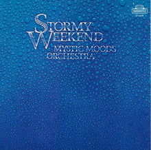 Laden Sie das Bild in den Galerie-Viewer, The Mystic Moods Orchestra : Stormy Weekend (CD, Album)
