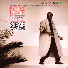 Load image into Gallery viewer, Stevie Wonder : Part-Time Lover (12" Version) (12", Single)
