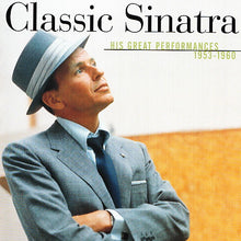 Laden Sie das Bild in den Galerie-Viewer, Frank Sinatra : Classic Sinatra - His Great Performances 1953-1960 (CD, Comp, Mono, Club, BMG)
