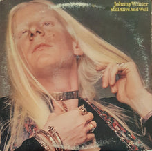 Load image into Gallery viewer, Johnny Winter : Still Alive And Well (LP, Album, Ter)
