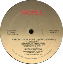 Load image into Gallery viewer, Sharon Brown : I Specialize In Love (12&quot;, Single)
