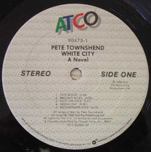 Load image into Gallery viewer, Pete Townshend : White City (A Novel) (LP, Album, SP )
