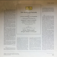 Laden Sie das Bild in den Galerie-Viewer, Mendelssohn Bartholdy* - Berliner Philharmoniker • Herbert von Karajan : Symphonie Nr. 3 »Schottische« / Hebriden-Ouvertüre (LP, RP)
