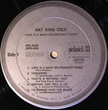 Load image into Gallery viewer, Nat King Cole : Love Is A Many Splendored Thing (LP, Comp)
