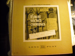 The Robert Shaw Chorale, Robert Shaw, Hugh Porter* : Great Sacred Choruses (LP, Album, Mono)