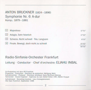 Bruckner* / Radio-Sinfonie-Orchester Frankfurt • Eliahu Inbal : Symphony No. 6 (CD, Album, RE)