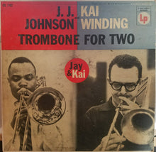 Load image into Gallery viewer, J.J. Johnson And Kai Winding : Trombone For Two (LP, Album)
