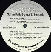 Load image into Gallery viewer, Susan Polis Schutz &amp; Summit (22) : Come Into The Mountains, Dear Friend  (LP, Album)
