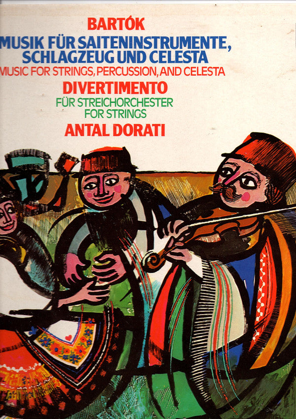 Bartók* - Philharmonia Hungarica, Antal Dorati : Musique Pour Cordes, Percussion Et Célesta / Suite De Danses (LP, Album, RE)