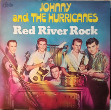 Load image into Gallery viewer, Johnny And The Hurricanes : Red River Rock (LP, Album, RE)
