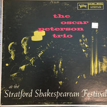 Load image into Gallery viewer, The Oscar Peterson Trio : At The Stratford Shakespearean Festival (LP, Album, Mono, CLE)
