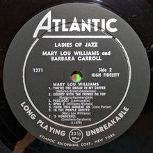 Load image into Gallery viewer, Mary Lou Williams, Barbara Carroll : Ladies of Jazz (LP, Comp, Mono)
