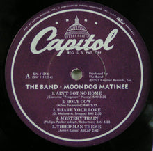 Laden Sie das Bild in den Galerie-Viewer, The Band : Moondog Matinee (LP, Album, Pos)
