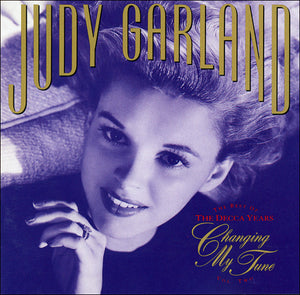 Judy Garland : Changing My Tune / The Best Of The Decca Years, Vol. Two (CD, Comp, Club)