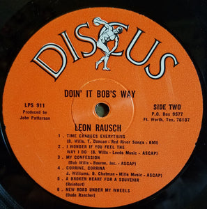 Leon Rausch : Doin' It Bob's Way (LP, Album)