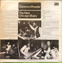 Load image into Gallery viewer, Clarence Wheeler : The New Chicago Blues (LP, PR )
