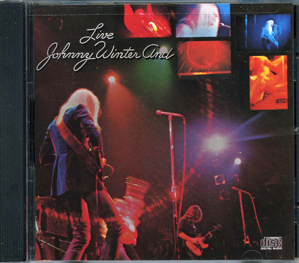 Johnny Winter And : Live Johnny Winter And (CD, Album, RE)