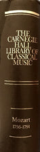 Laden Sie das Bild in den Galerie-Viewer, Mozart* : The Carnegie Hall Library Of Classical Music (Set 5): Mozart, 1756-1791 (5xLP + Box, Album, Comp)
