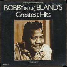 Load image into Gallery viewer, Bobby (Blue) Bland* : Greatest Hits (LP, Comp)
