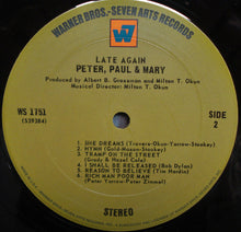 Load image into Gallery viewer, Peter, Paul &amp; Mary : Late Again (LP, Album, Pit)
