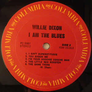 Willie Dixon : I Am The Blues (LP, Album, RP, Pit)