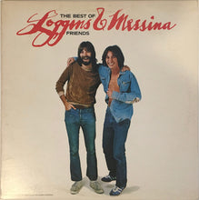 Laden Sie das Bild in den Galerie-Viewer, Loggins And Messina : The Best Of Friends (LP, Comp, San)
