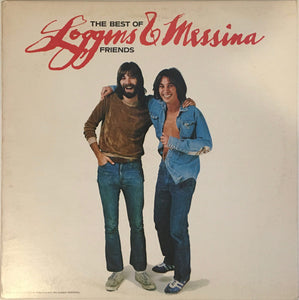 Loggins And Messina : The Best Of Friends (LP, Comp, San)