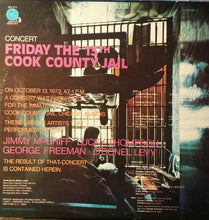 Laden Sie das Bild in den Galerie-Viewer, Jimmy McGriff, Lucky Thompson, George Freeman, O'Donel Levy : Friday The 13th. Cook County Jail. (LP, Album, RP)

