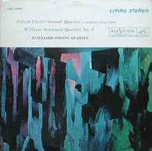 Load image into Gallery viewer, Elliott Carter / William Schuman, Juilliard String Quartet : Second Quartet / Quartet No. 3 (LP)
